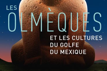 Exposition Les Olmèques au Musée du Quai Branly Jacques Chirac
